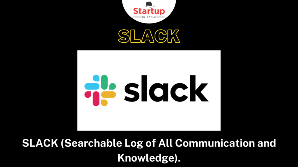 SLACK: Brought the teamwork to the next level
